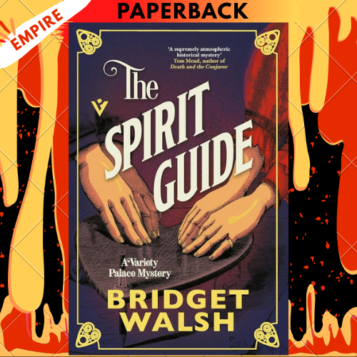 The Spirit Guide by Bridget Walsh