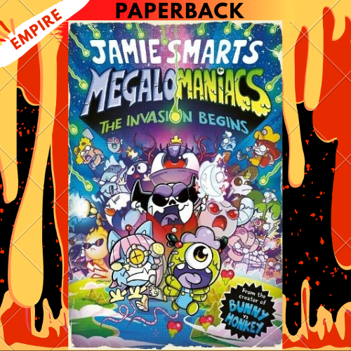 Megalomaniacs: The Invasion Begins! by Jamie Smart