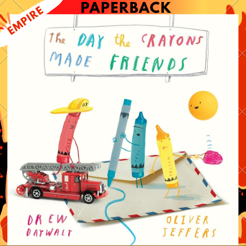 The Day the Crayons Made Friends by Drew Daywalt