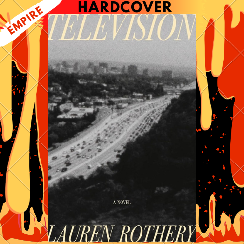 Television: A Novel by Lauren Rothery