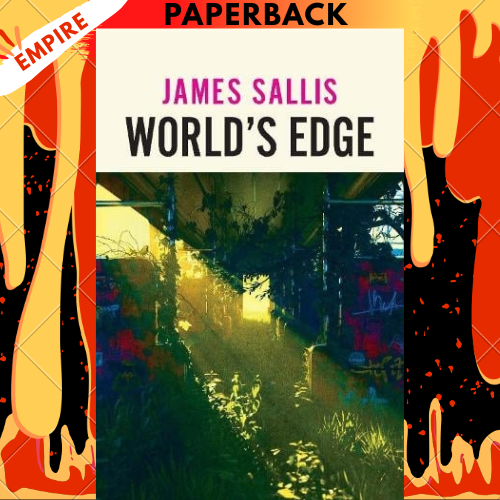 World's Edge by James Sallis