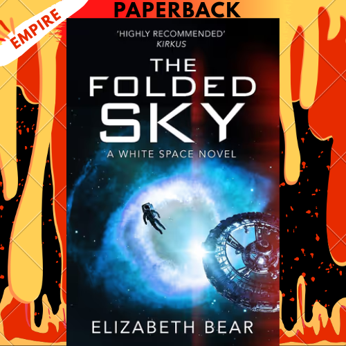 The Folded Sky by Elizabeth Bear