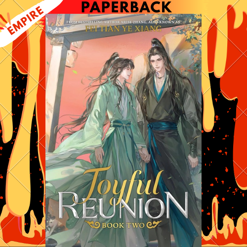 Joyful Reunion (Novel) Vol. 2 by Fei Tian Ye Xiang
