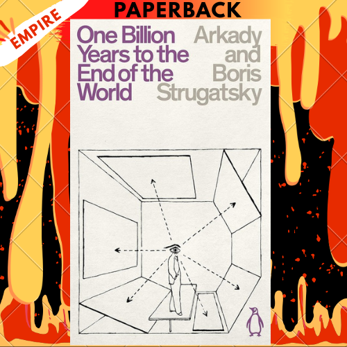 One Billion Years to the End of the World by Arkady Strugatsky