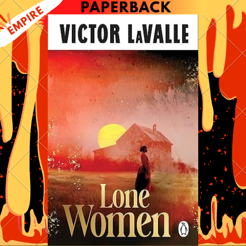 Lone Women by Victor LaValle