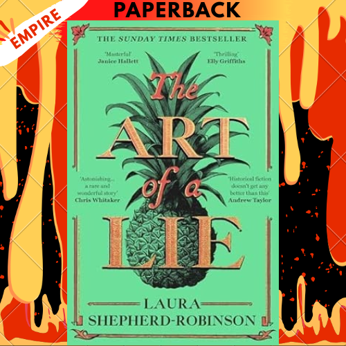 The Art of a Lie by  Laura Shepherd-Robinson
