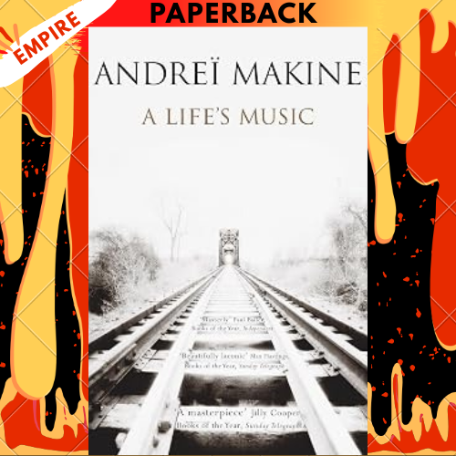 A Life's Music by Andrei Makine