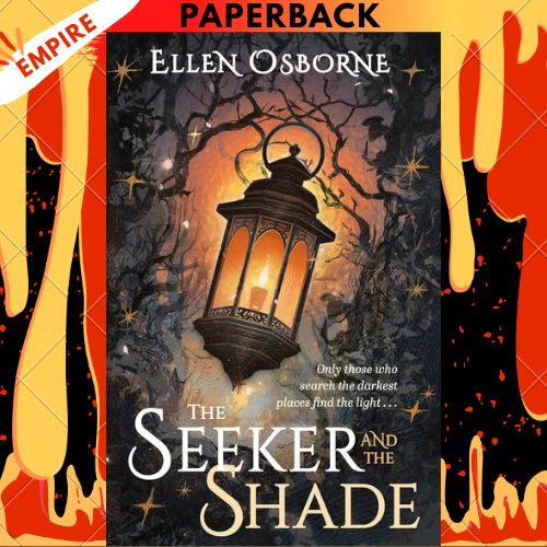 The Seeker and the Shade by Ellen Osborne