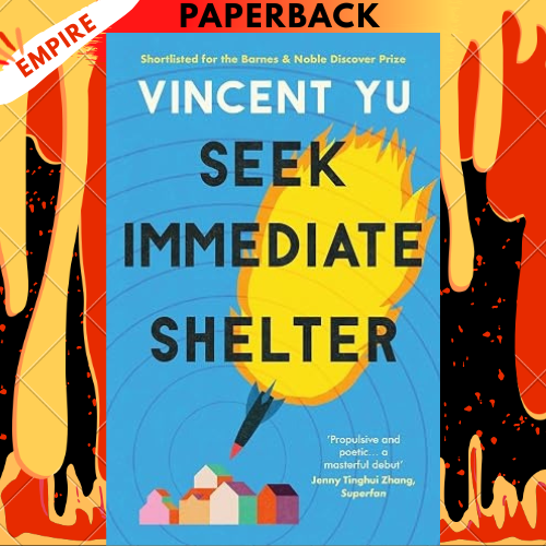 Seek Immediate Shelter by Vincent Yu