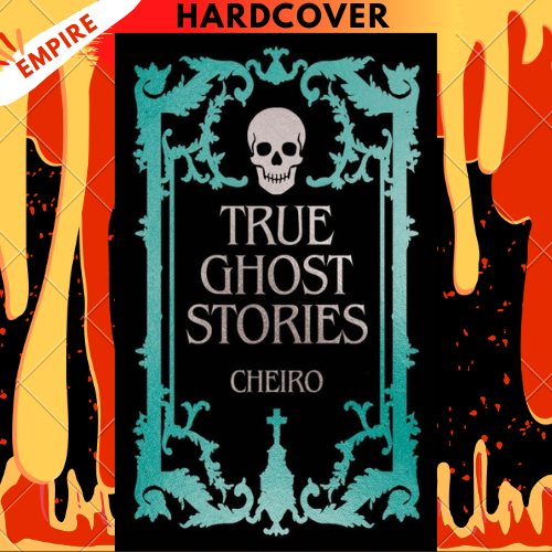 True Ghost Stories: Gilded Pocket Edition by Cheiro