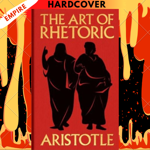 The Art of Rhetoric: Gilded Pocket Edition by Aristotle