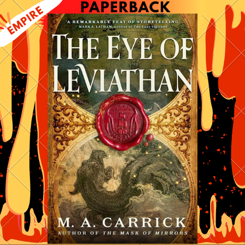 The Eye of Leviathan by M.A. Carrick