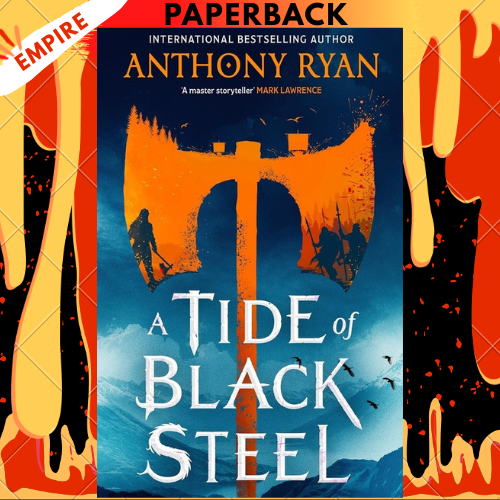 A Tide of Black Steel by Anthony Ryan