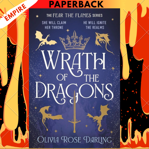 Wrath of the Dragons by Olivia Rose Darling