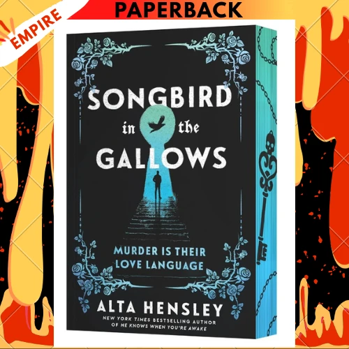 Songbird in the Gallows by Alta Hensley
