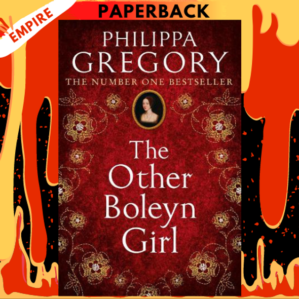 The Other Boleyn Girl by Philippa Gregory