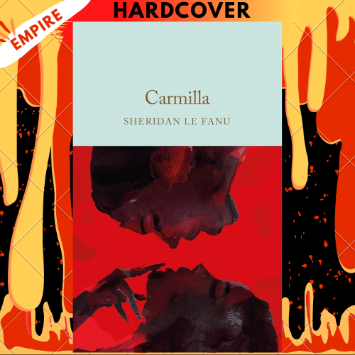 Carmilla - Macmillan Collector's Library by Sheridan Le Fanu