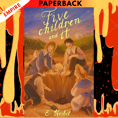 Five Children and It by Edith Nesbit