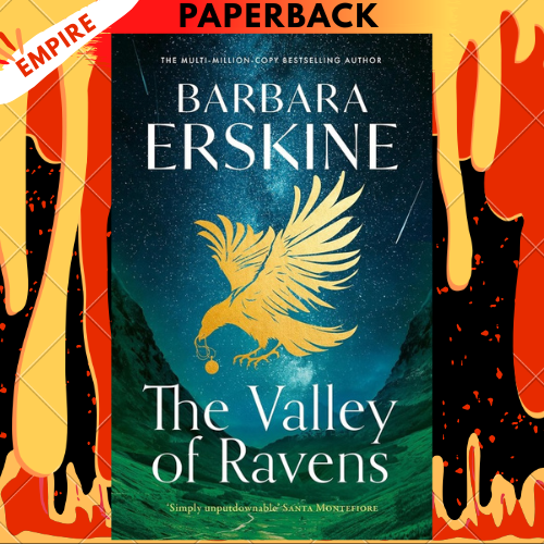 The Valley of Ravens by Barbara Erskine