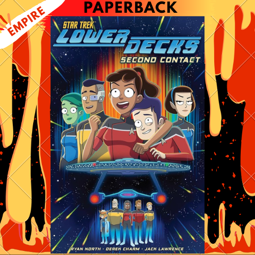 Star Trek: Lower Decks, Vol. 1: Second Contact by Ryan North