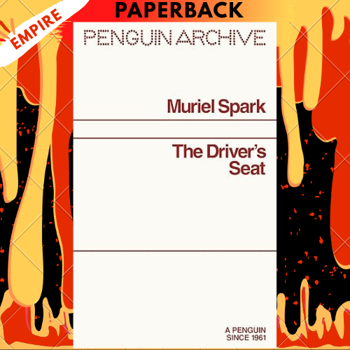 The Driver's Seat - Penguin Archive by Muriel Spark