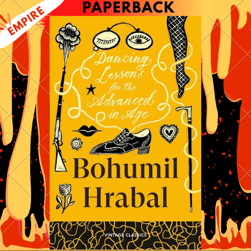 Dancing Lessons for the Advanced in Age by Bohumil Hrabal
