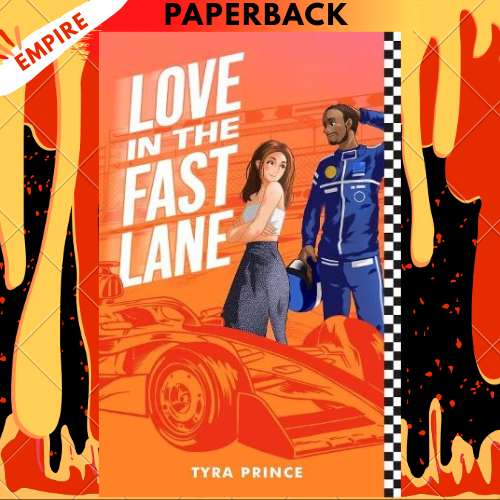 Love in the Fast Lane by Tyra Prince