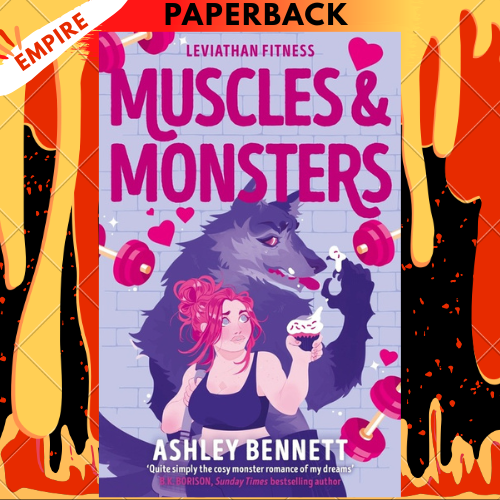 Muscles and Monsters by Ashley Bennett