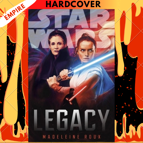 Star Wars: Legacy by Madeleine Roux