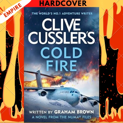 Clive Cussler’s Cold Fire by Graham Brown