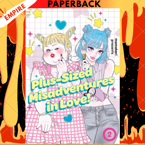 Plus-Sized Misadventures in Love!, Volume 2 by Mamakari