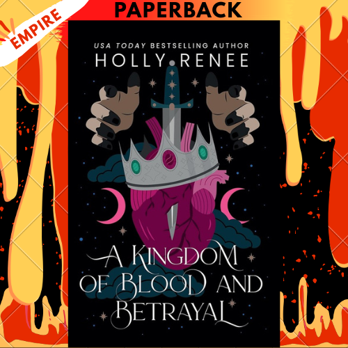 A Kingdom of Fire and Fate (Stars and Shadows Book 4) by Holly Renee