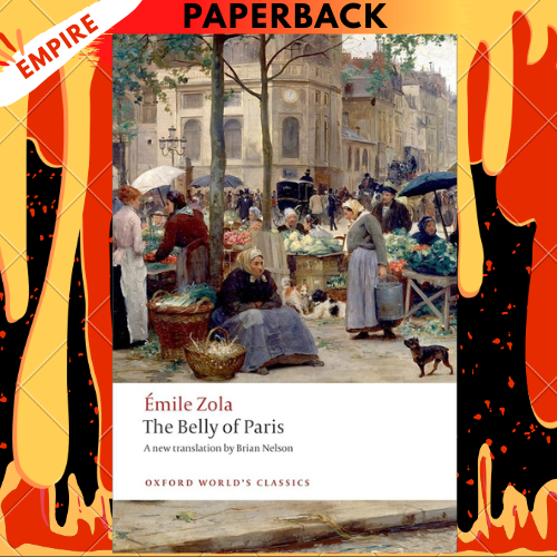 The Belly of Paris by Emile Zola