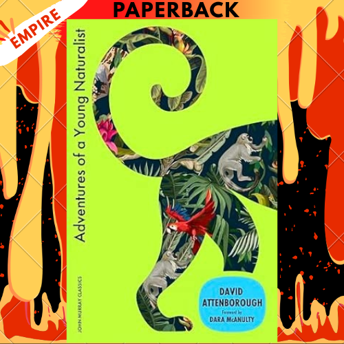 Adventures of a Young Naturalist by Sir David Attenborough