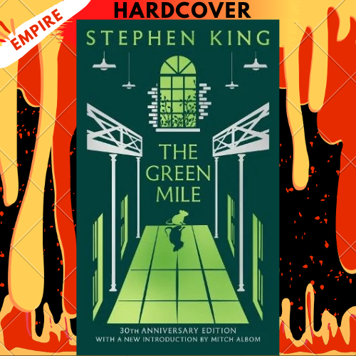 The Green Mile: Thirtieth Anniversary Classics Edition by Stephen King