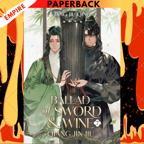 Ballad of Sword and Wine: Qiang Jin Jiu (Novel) Vol. 7 by Tang Jiu Qing