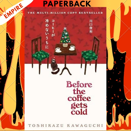 Before the Coffee Gets Cold by Toshikazu Kawaguchi