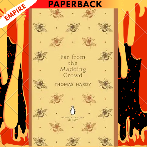Far From the Madding Crowd by Thomas Hardy