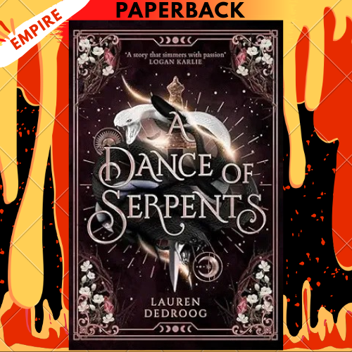 A Dance of Serpents by Lauren Dedroog