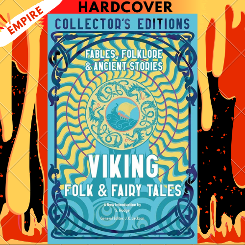 Viking Folk & Fairy Tales: Fables, Folklore & Ancient Stories by S. Hodge