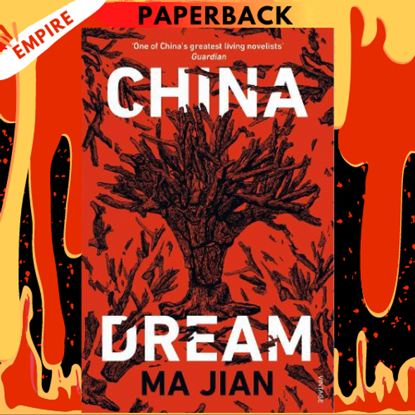 China Dream by Ma Jian, Flora Drew (Translator)
