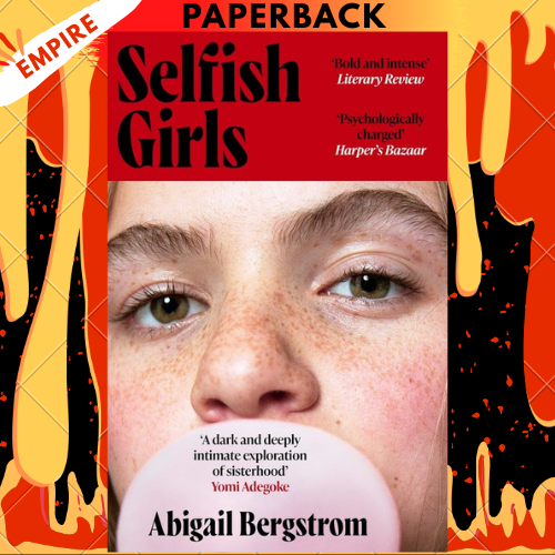 Selfish Girls by Abigail Bergstrom