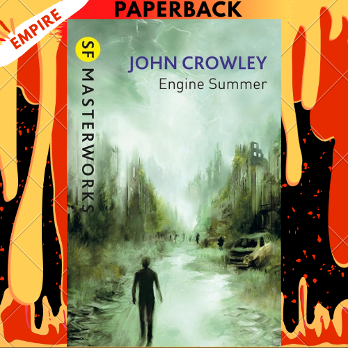 Engine Summer by John Crowley