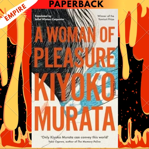 A Woman of Pleasure: A Novel by Kiyoko Murata