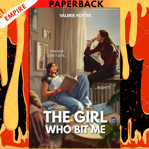 The Girl Who Bit Me: A Spicy Sapphic Vampire Romance by Valerie Hunter
