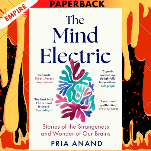 The Mind Electric by Pria Anand