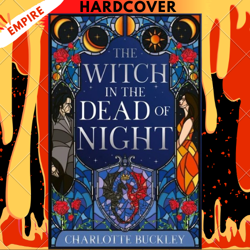 The Witch in the Dead of Night by Charlotte Buckley