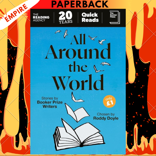 All Around the World: Stories by Booker Prize Writers Chosen by Roddy Doyle by Various