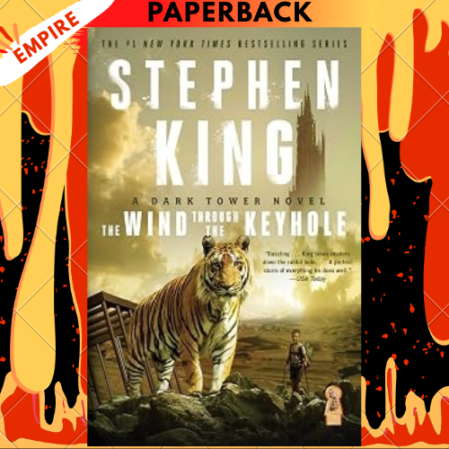 The Wind Through the Keyhole: The Dark Tower IV-1/2 by Stephen King