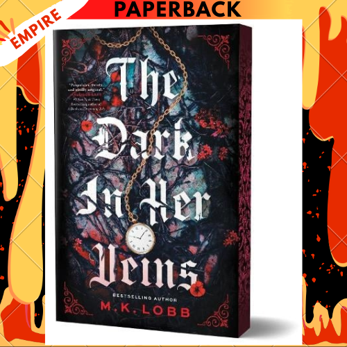 The Dark in Her Veins: Your Next Enemies to Lovers Romantasy Obsession by M.K. Lobb